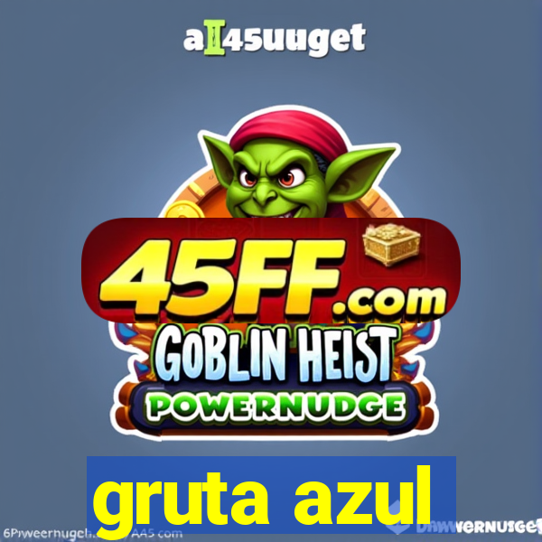 gruta azul